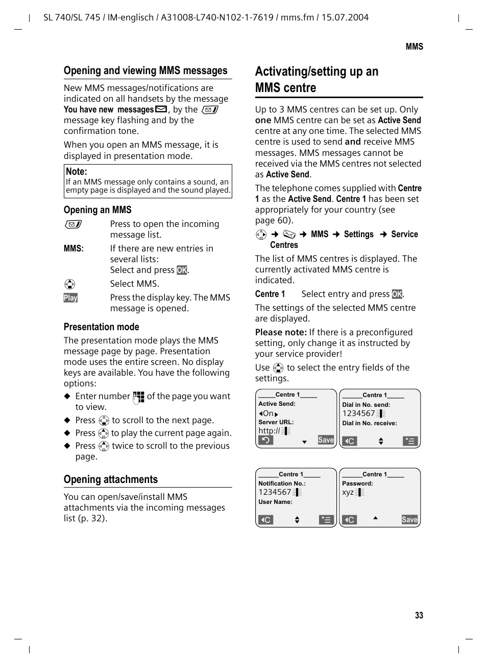 Opening and viewing mms messages, Opening attachments, Activating/setting up an mms centre | Centre 1, P. 33) | Siemens Gigaset SL 740 User Manual | Page 34 / 76