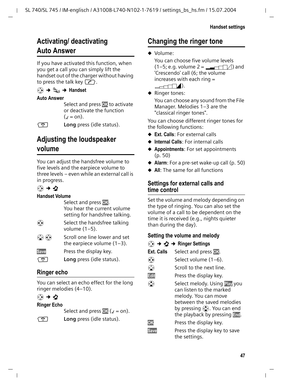 Adjusting the loudspeaker volume, Ringer echo, Changing the ringer tone | Settings for external calls and timecontrol, Activating/ deactivating auto answer, Settings for external calls and time control | Siemens Gigaset SL 740 User Manual | Page 48 / 76