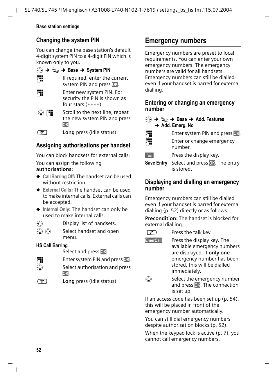 Changing the system pin, Assigning authorisations per handset, Entering or changing an emergency number | Displaying and dialling an emergency number, Emergency numbers | Siemens Gigaset SL 740 User Manual | Page 53 / 76