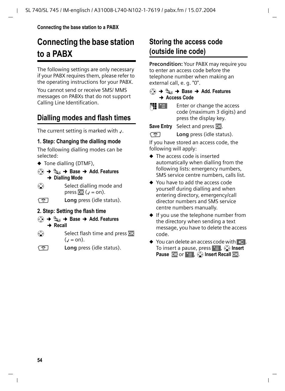 Connecting the base station to a pabx, Dialling modes and flash times, Up (p. 54) | Storing the access code (outside line code) | Siemens Gigaset SL 740 User Manual | Page 55 / 76