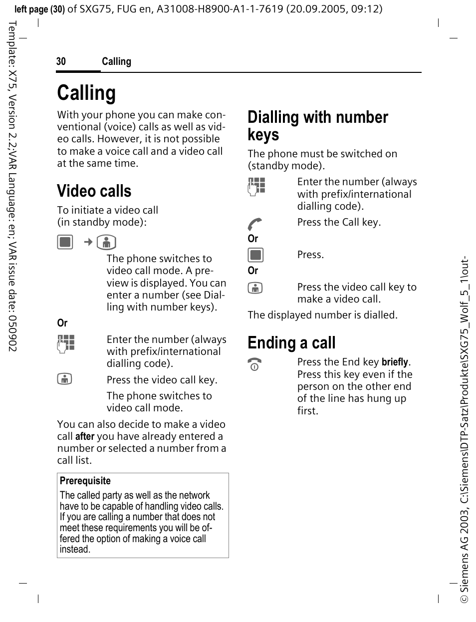 Calling, Video calls, Dialling with number keys | Ending a call | Siemens SXG75 User Manual | Page 31 / 166