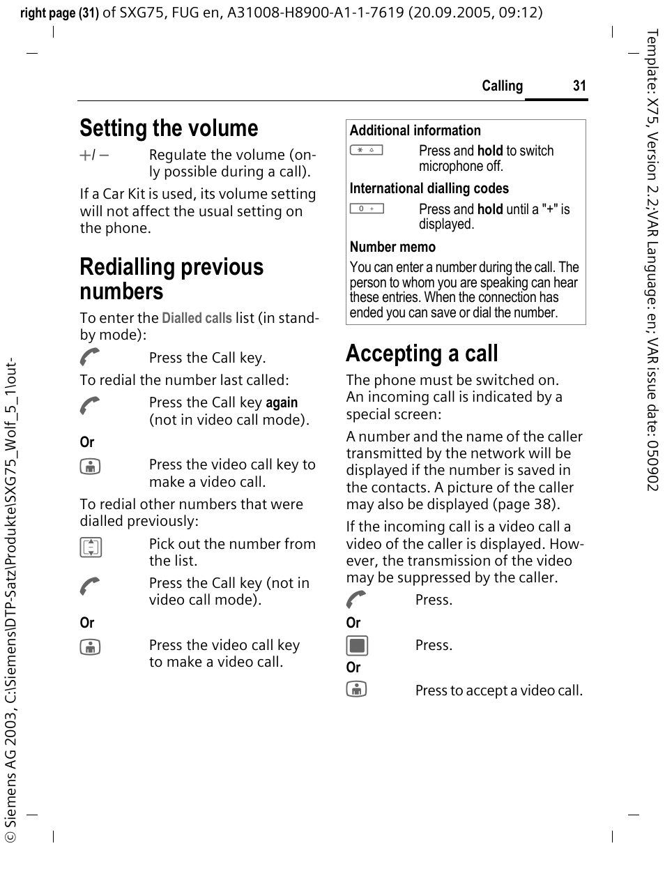 Setting the volume, Redialling previous numbers, Accepting a call | Siemens SXG75 User Manual | Page 32 / 166