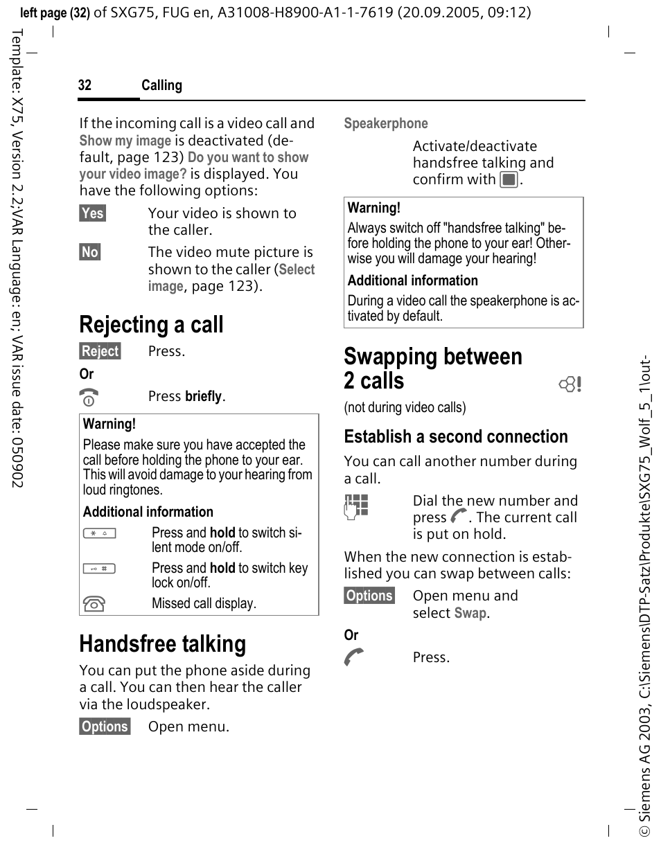 Rejecting a call, Handsfree talking, Swapping between 2 calls b | Swapping between 2 calls, Establish a second connection | Siemens SXG75 User Manual | Page 33 / 166