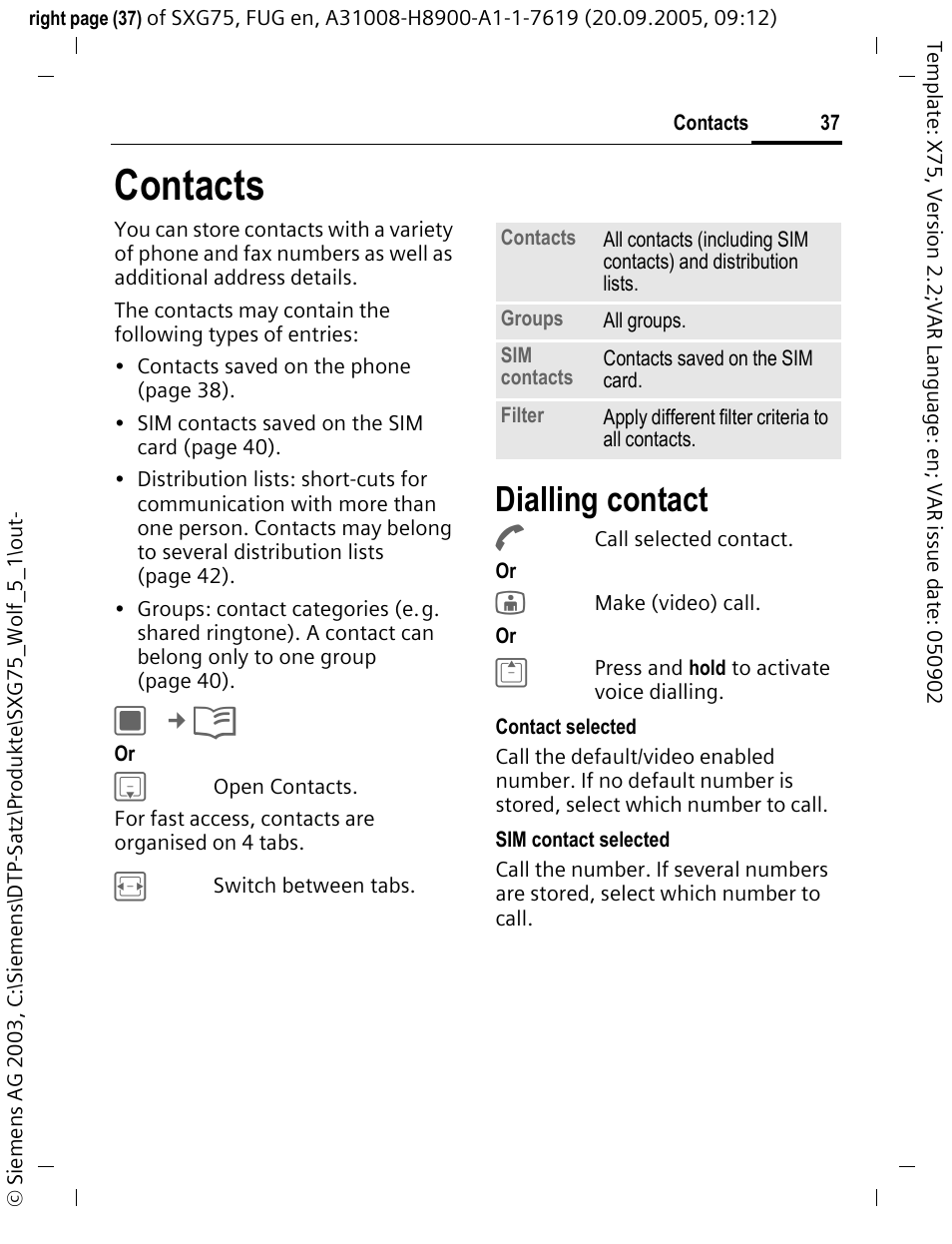 Contacts, Dialling contact, Contacts list | Siemens SXG75 User Manual | Page 38 / 166