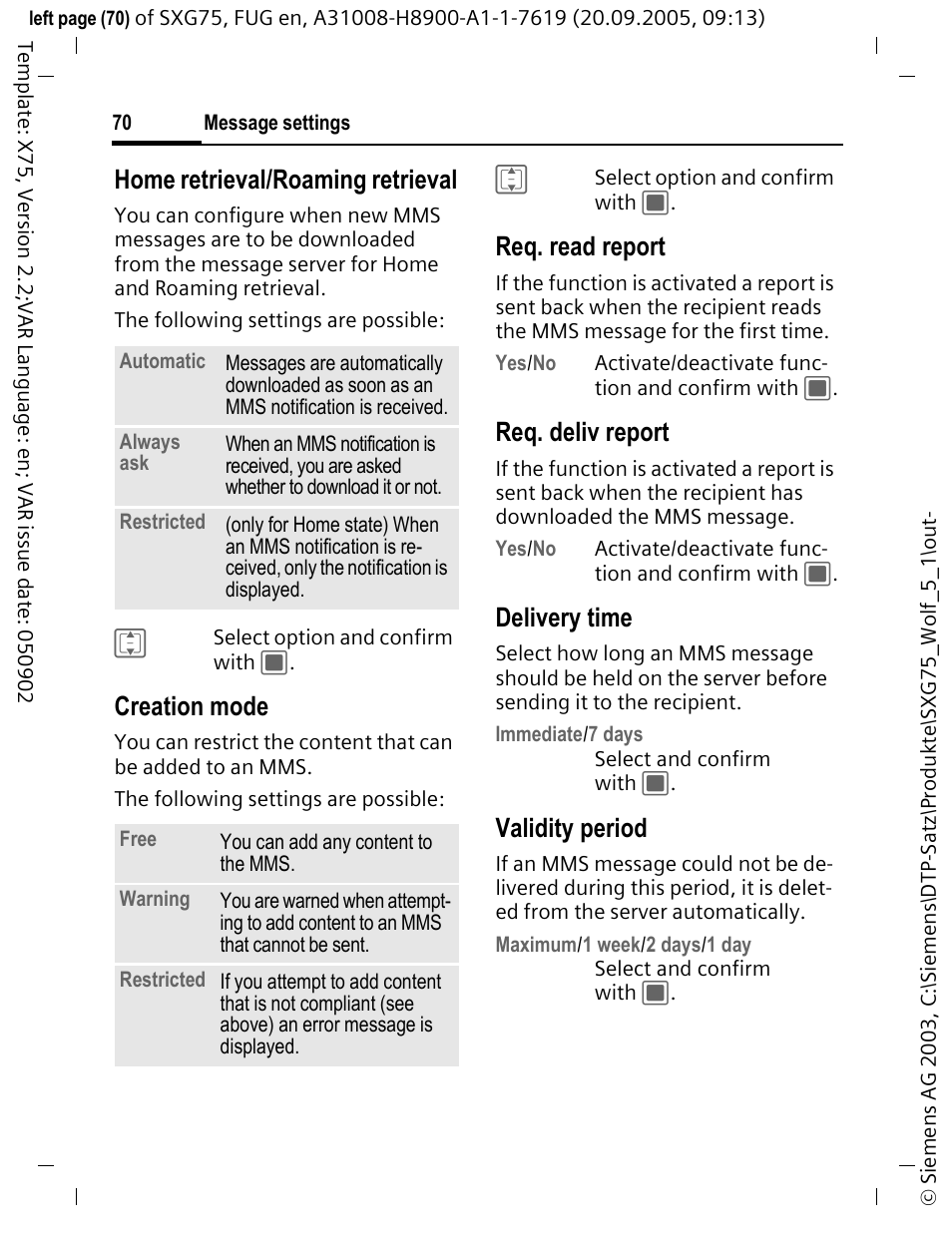 Home retrieval/roaming retrieval, Creation mode, Req. read report | Req. deliv report, Delivery time, Validity period | Siemens SXG75 User Manual | Page 71 / 166