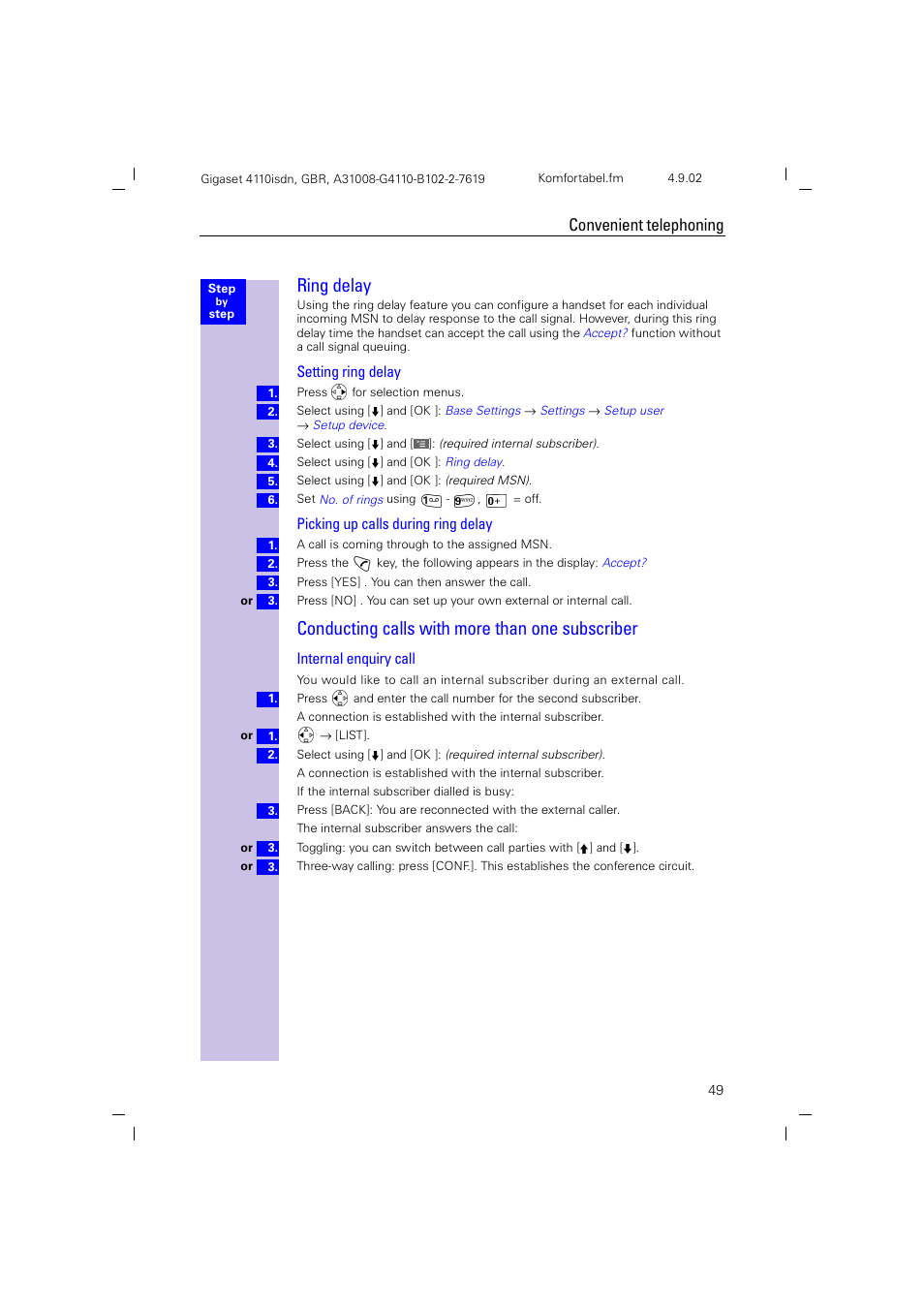 Ring delay, Conducting calls with more than one subscriber, Internal enquiry call | Convenient telephoning | Siemens 4110 User Manual | Page 50 / 116