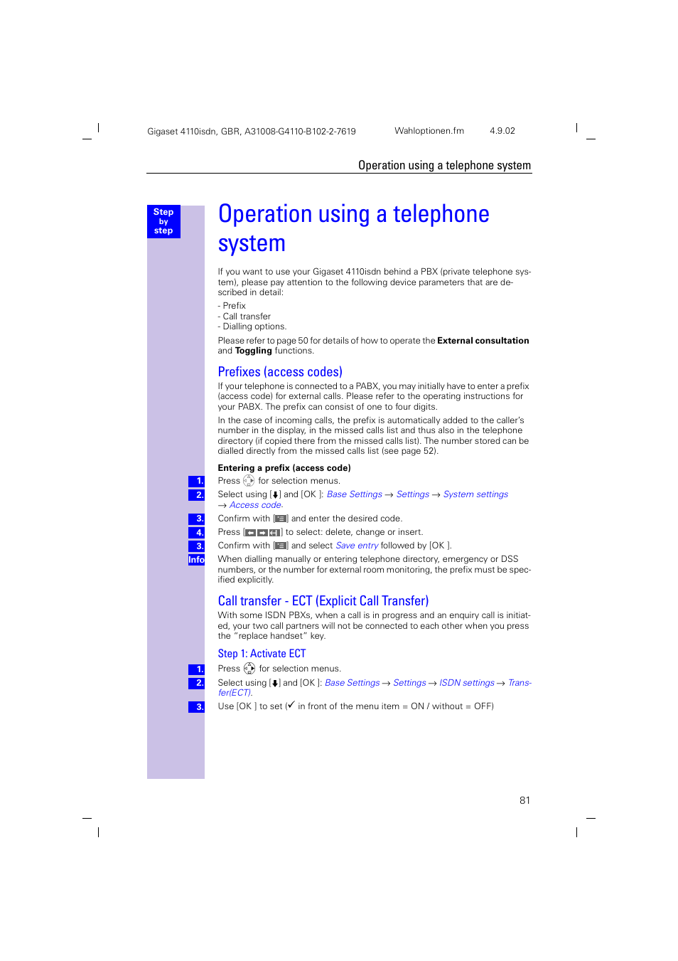 Operation using a telephone system, Prefixes (access codes), Call transfer - ect (explicit call transfer) | Step 1: activate ect | Siemens 4110 User Manual | Page 82 / 116