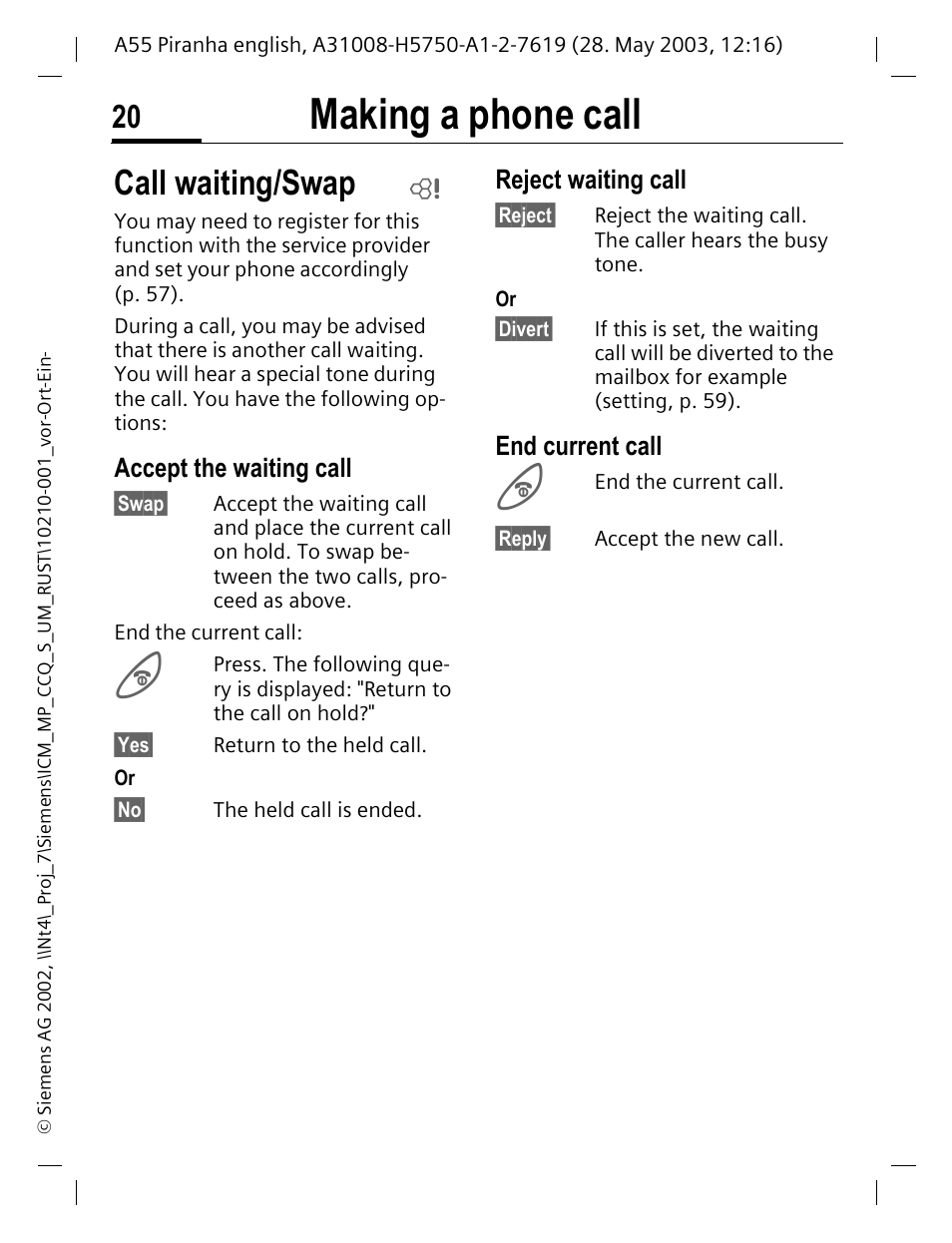 Call waiting/swap, Accept the waiting call, Reject waiting call | End current call, P. 20, Making a phone call | Siemens A55 User Manual | Page 21 / 97