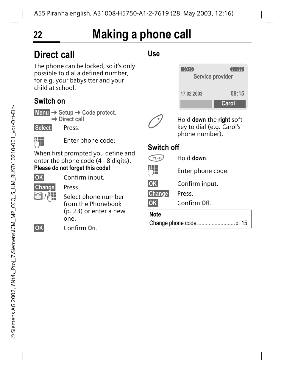 Direct call, Switch on, Switch off | P. 22, Making a phone call | Siemens A55 User Manual | Page 23 / 97