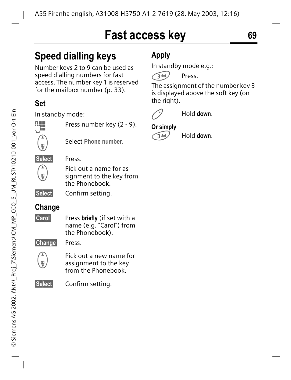 Speed dialling keys, Change, Apply | Fast access key | Siemens A55 User Manual | Page 70 / 97