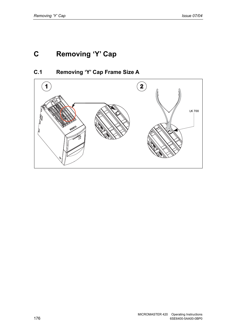 C removing ‘y’ cap, C.1 removing ‘y’ cap frame size a, Cremoving ‘y’ cap | Siemens MICROMASTER 420 User Manual | Page 176 / 190