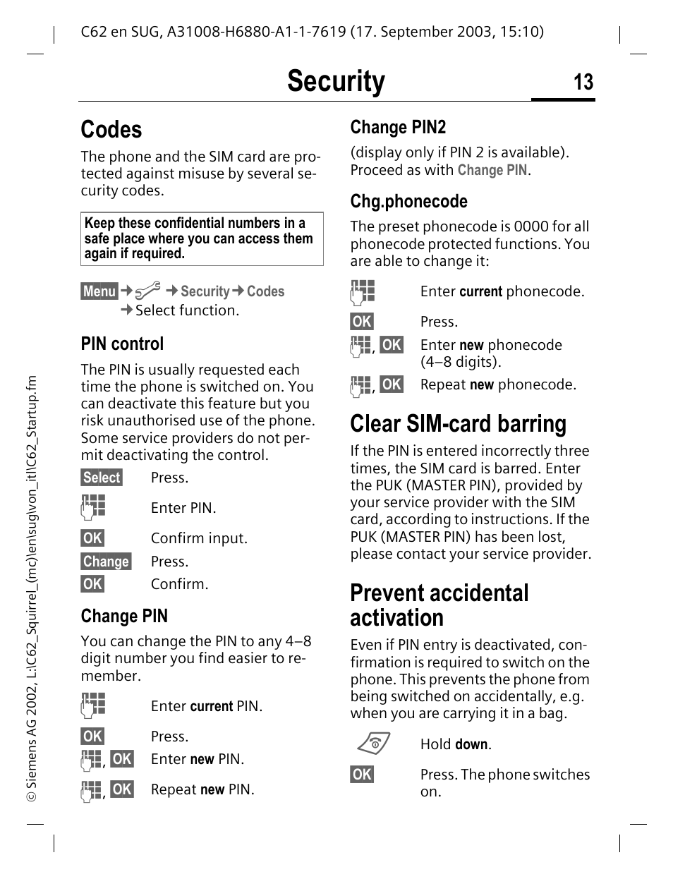 Security, Codes, Pin control | Change pin, Change pin2, Chg.phonecode, Clear sim-card barring, Codes clear sim-card barring, Prevent accidental activation | Siemens C62 User Manual | Page 14 / 69