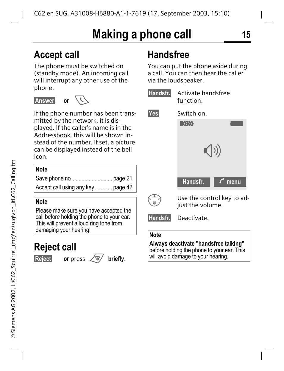 Handsfree, Making a phone call, Accept call | Reject call | Siemens C62 User Manual | Page 16 / 69