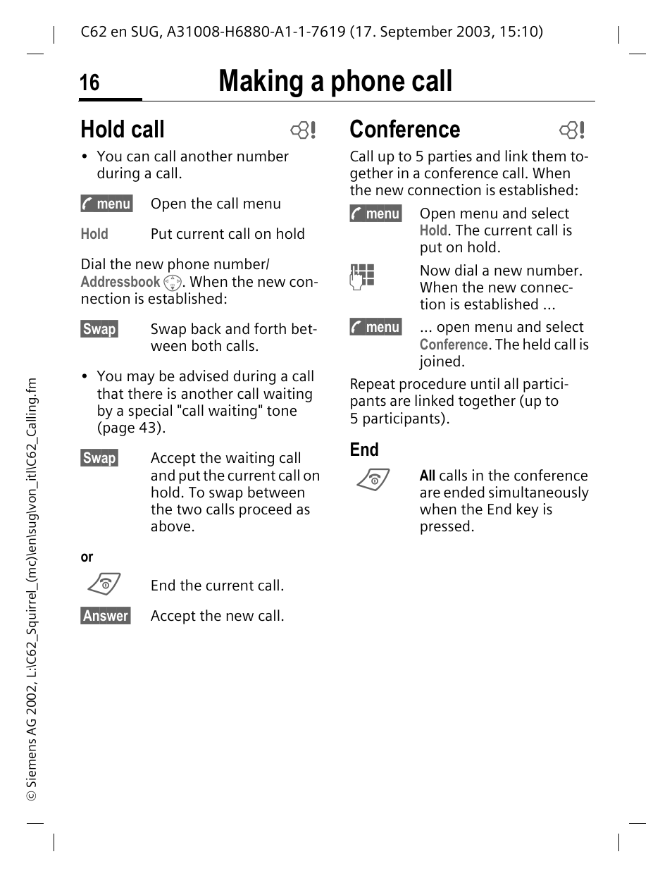 Hold call conference, Making a phone call, Hold call | Conference | Siemens C62 User Manual | Page 17 / 69