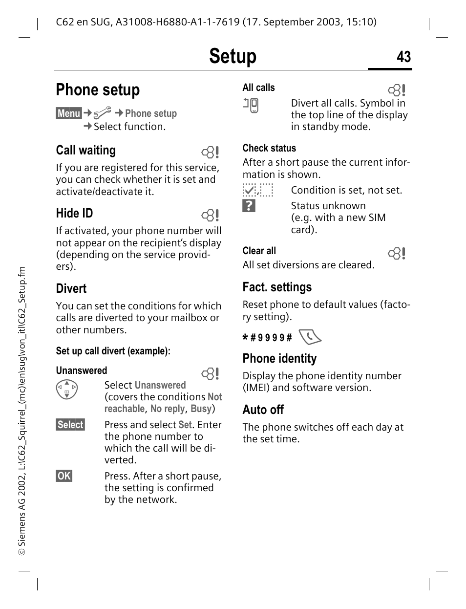 Call waiting, Hide id, Divert | Fact. settings, Phone identity, Auto off, Setup, Phone setup | Siemens C62 User Manual | Page 44 / 69