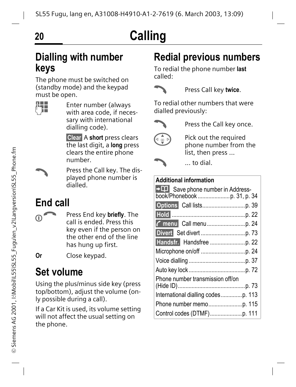 Calling, Dialling with number keys, End call | Set volume, Redial previous numbers | Siemens Gigaset SL55 User Manual | Page 21 / 144