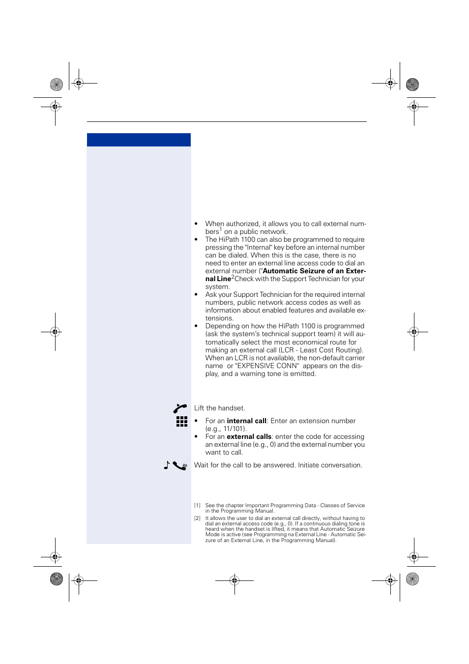 Functions used for making calls, Making calls, Considerations | Using the handset, Considerations ... using the handset | Siemens HIPATH 1190 User Manual | Page 18 / 127