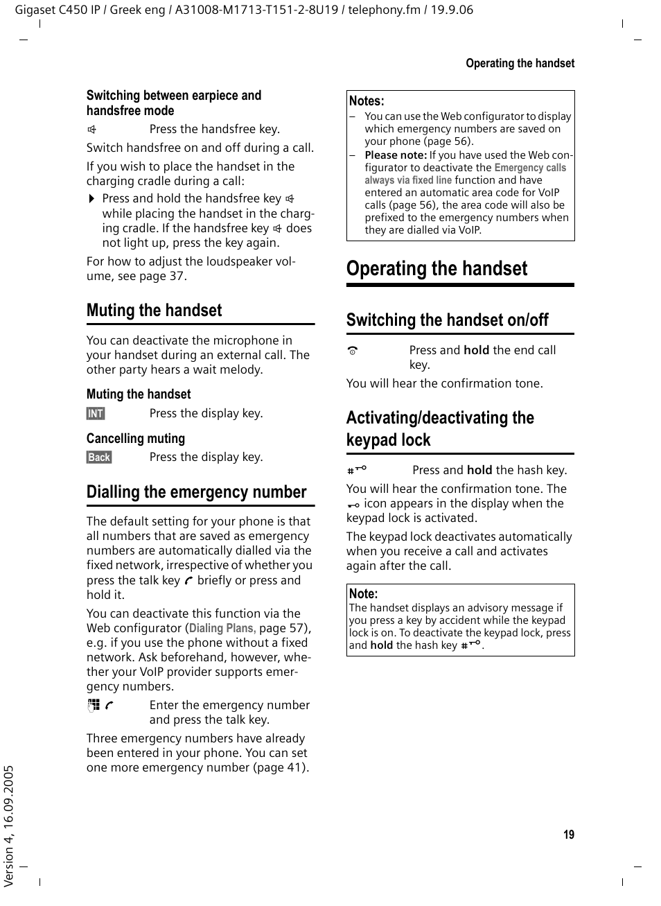 Muting the handset, Dialling the emergency number, Operating the handset | Switching the handset on/off, Activating/deactivating the keypad lock, Muting the handset dialling the emergency number | Siemens Gigaset C450 IP User Manual | Page 20 / 98