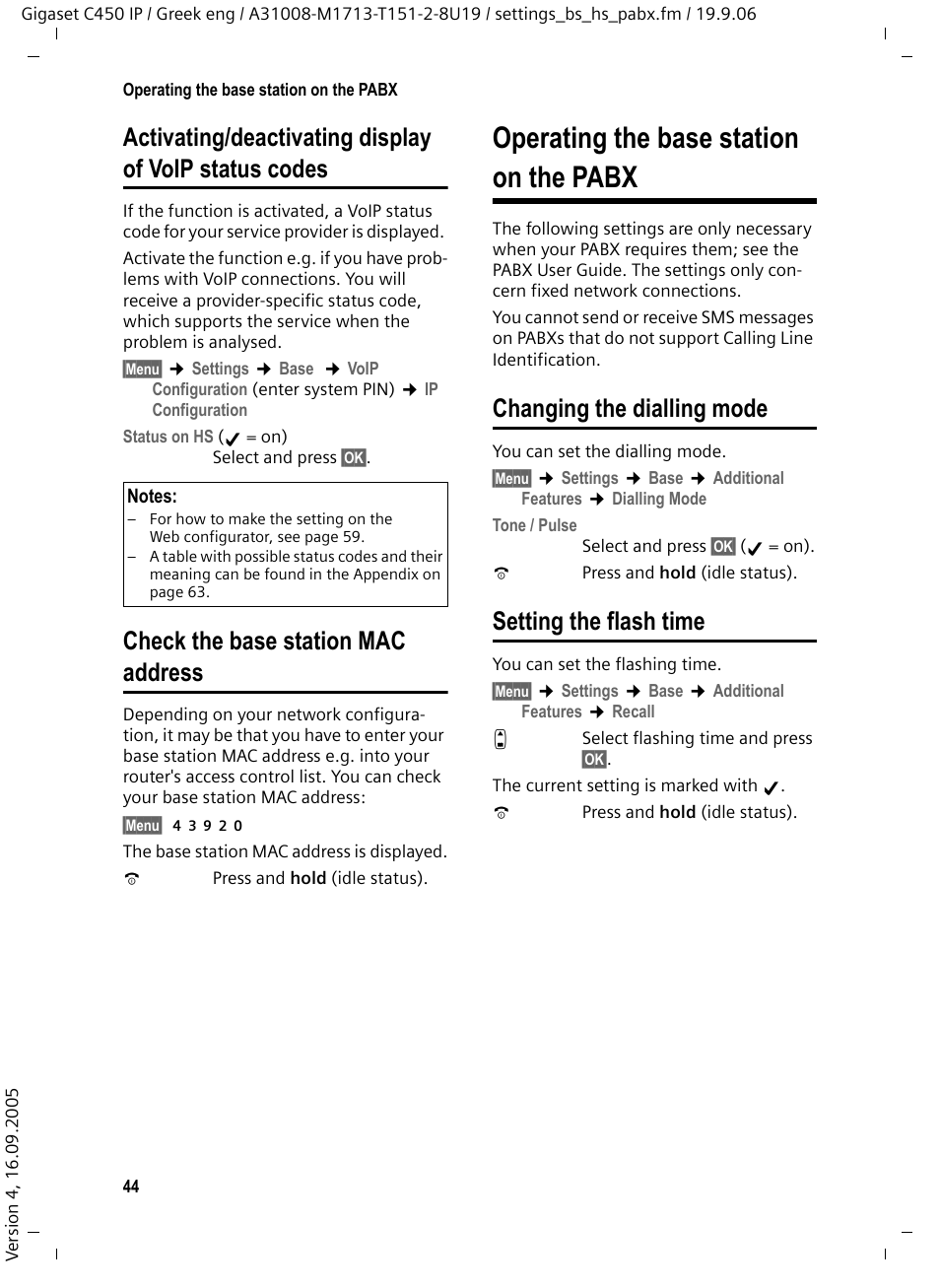 Check the base station mac address, Changing the dialling mode, Setting the flash time | Operating the base station on the pabx, Changing the dialling mode setting the flash time | Siemens Gigaset C450 IP User Manual | Page 45 / 98