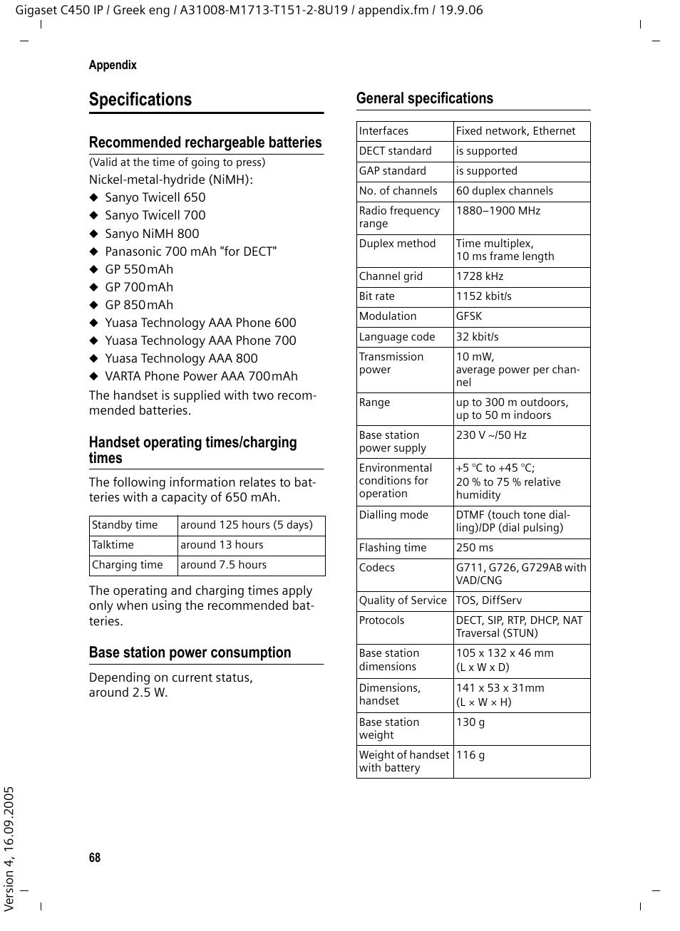 Specifications, Recommended rechargeable batteries, Handset operating times/charging times | Base station power consumption, General specifications | Siemens Gigaset C450 IP User Manual | Page 69 / 98