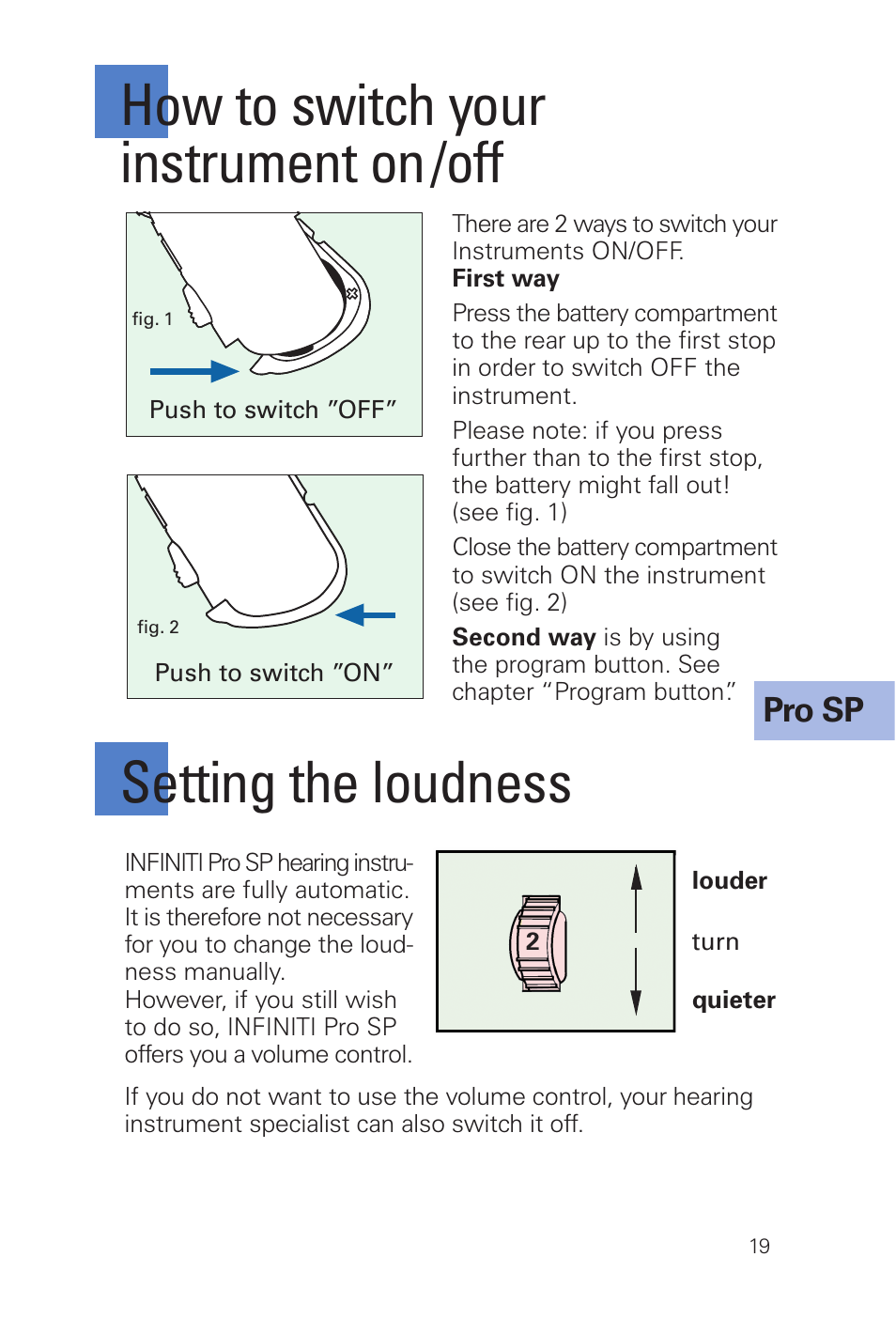 How to switch your instrument on /off, Setting the loudness, Pro sp | Siemens INFINITI Pro User Manual | Page 19 / 48