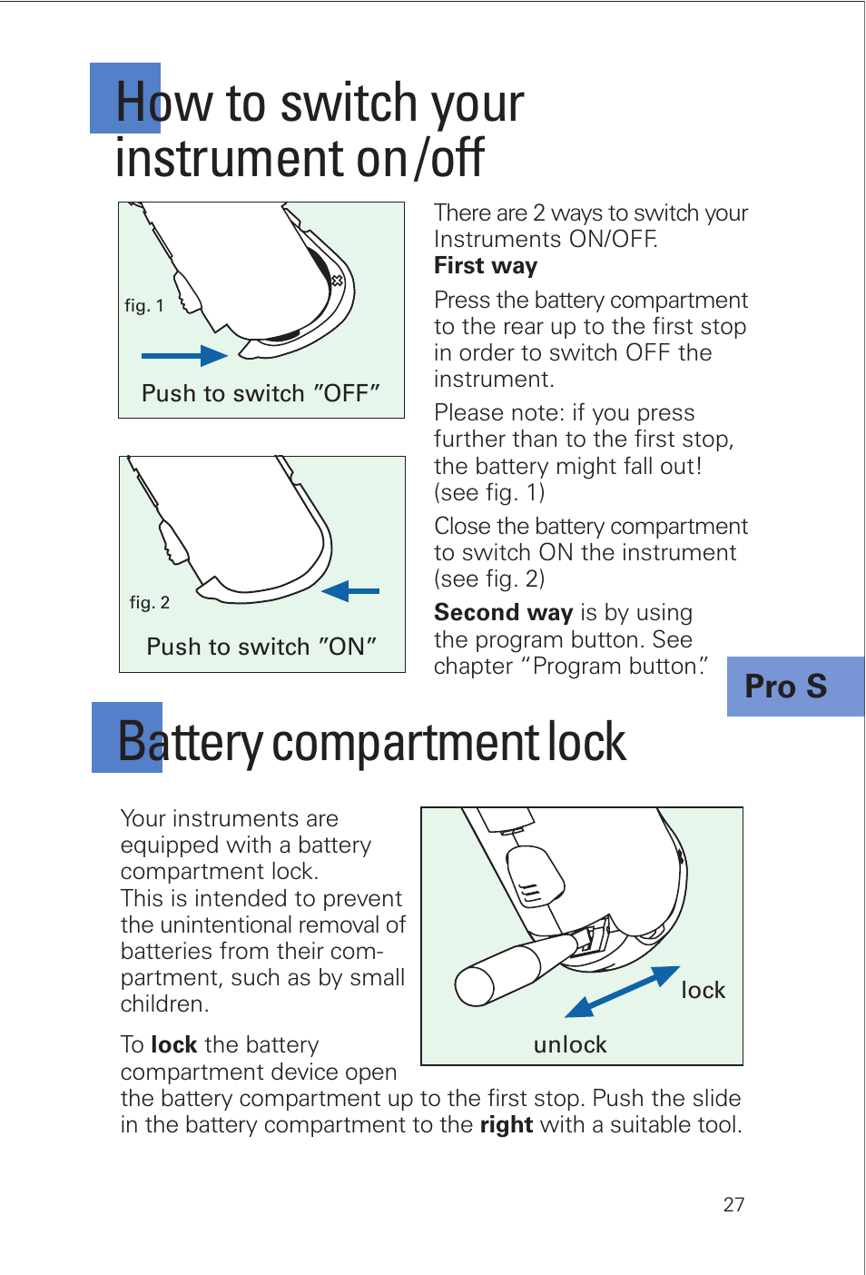 How to switch your instrument on /off, Battery compartment lock, Pro s | Siemens INFINITI Pro User Manual | Page 27 / 48