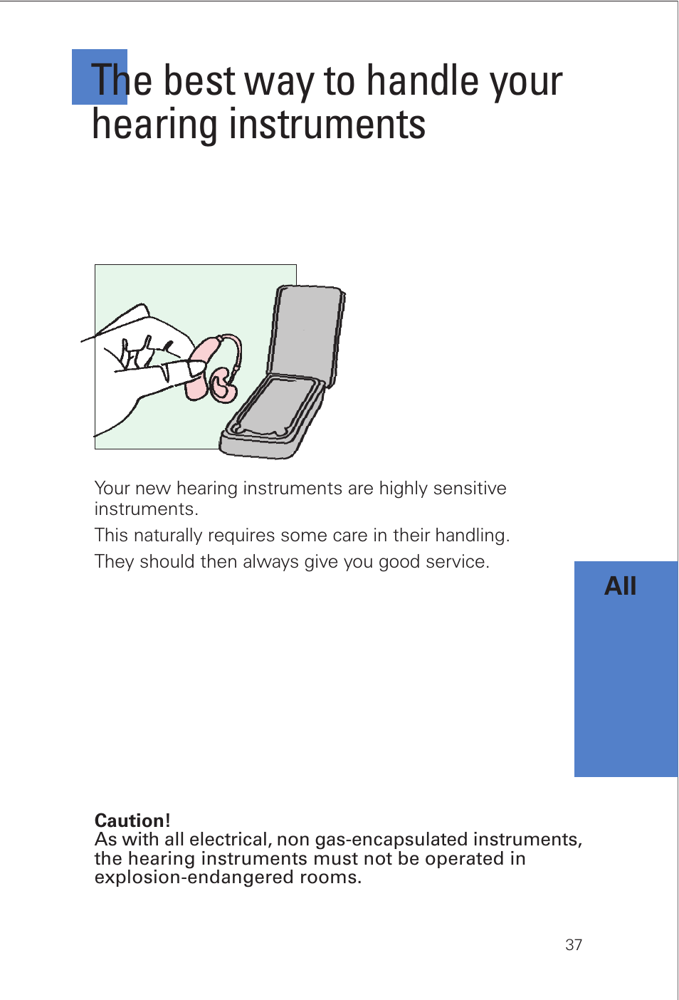 The best way to handle your hearing instruments | Siemens INFINITI Pro User Manual | Page 37 / 48