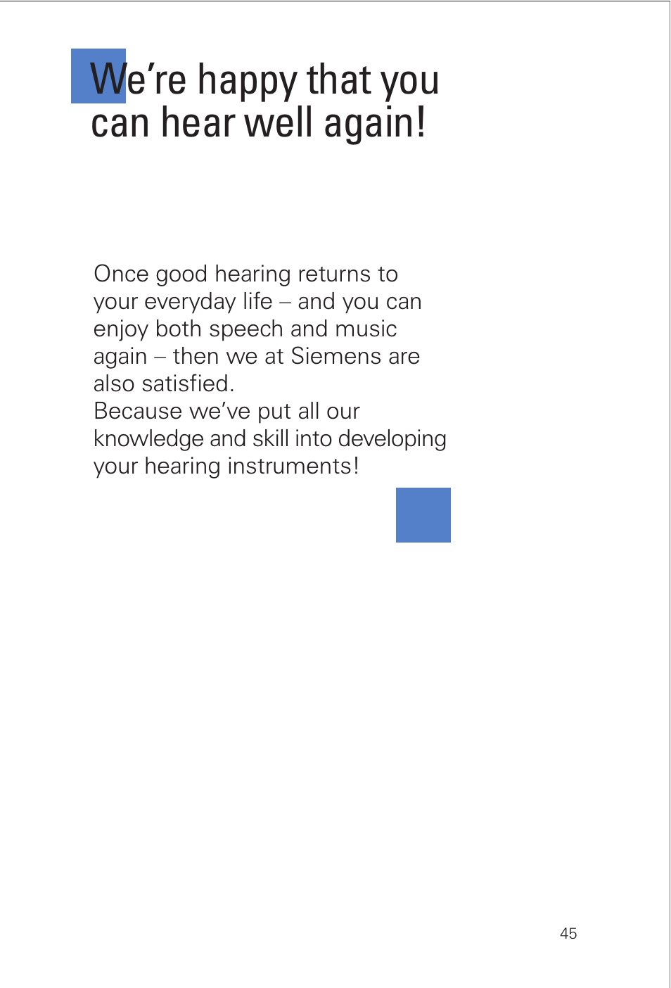 We’re happy that you can hear well again | Siemens INFINITI Pro User Manual | Page 45 / 48