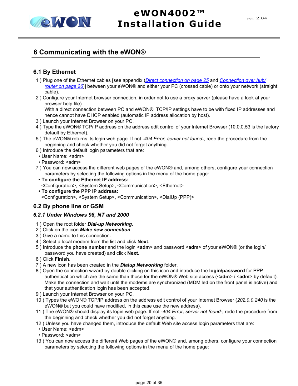 6 communicating with the ewon, 1 by ethernet, 2 by phone line or gsm | 1 under windows 98, nt and 2000, Ewon4002™ installation guide | Siemens eWON4002 User Manual | Page 23 / 38