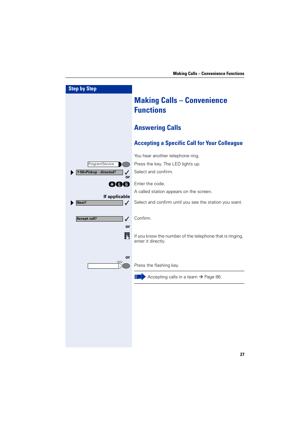 Making calls – convenience functions, Answering calls, Accepting a specific call for your colleague | Accepting a specific call for your colleague | Siemens optiPoint 400 User Manual | Page 27 / 119