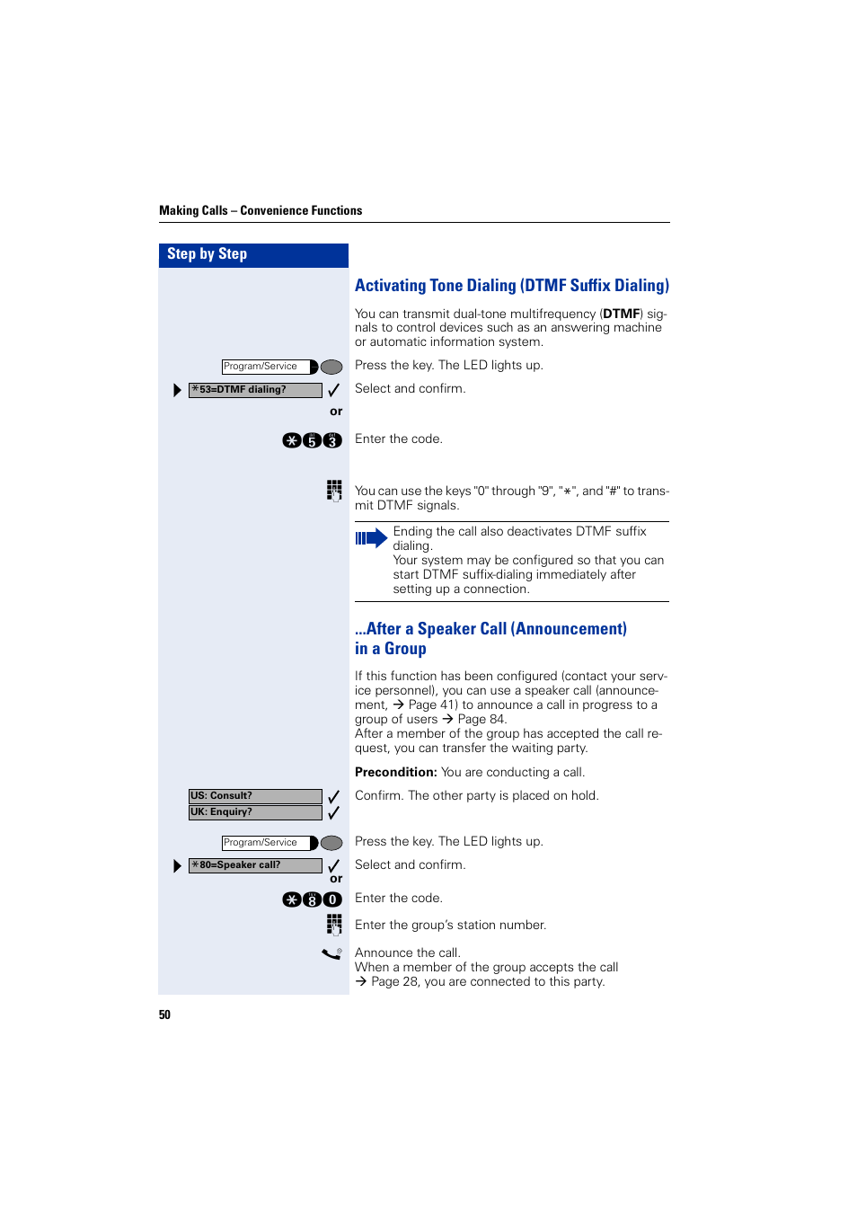 Activating tone dialing (dtmfsuffixdialing), After a speaker call (announcement) inagroup, Activating tone dialing (dtmf suffix dialing) | After a speaker call (announcement) in a group | Siemens optiPoint 400 User Manual | Page 50 / 119