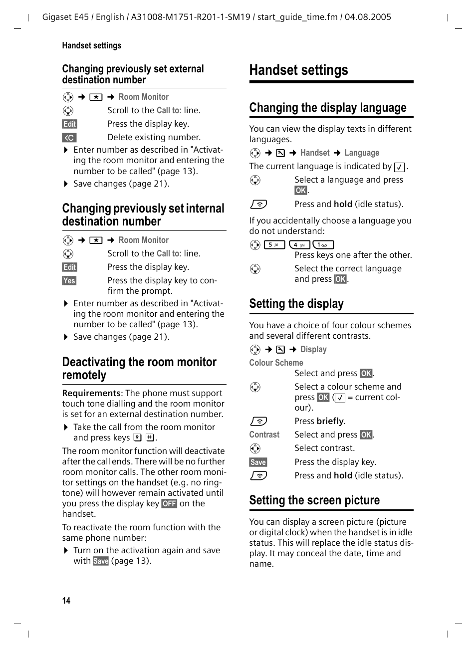 Deactivating the room monitor remotely, Handset settings, Changing the display language | Setting the display, Setting the screen picture | Siemens Gigaset E45 User Manual | Page 15 / 27