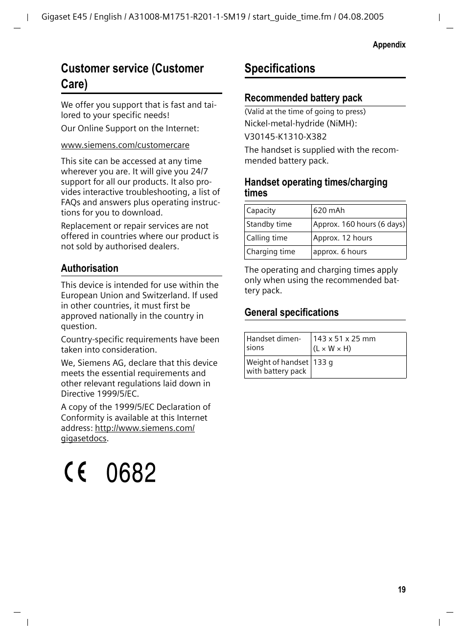 Customer service (customer care), Authorisation, Specifications | Recommended battery pack, Handset operating times/charging times, General specifications, Customer service (customer care) specifications | Siemens Gigaset E45 User Manual | Page 20 / 27