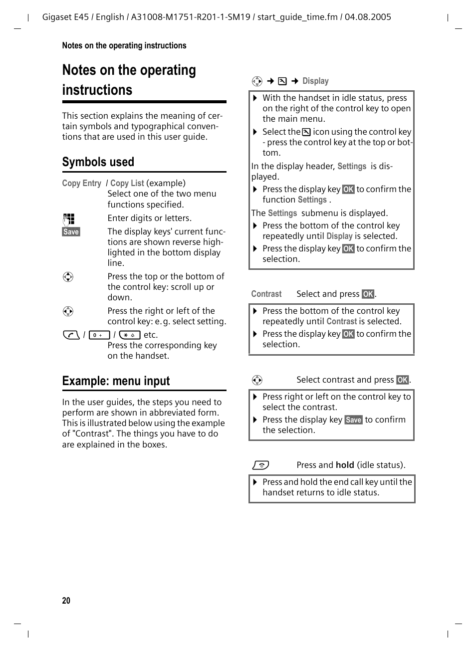 Symbols used, Example: menu input, Notes on the operating instructions | Symbols used example: menu input | Siemens Gigaset E45 User Manual | Page 21 / 27