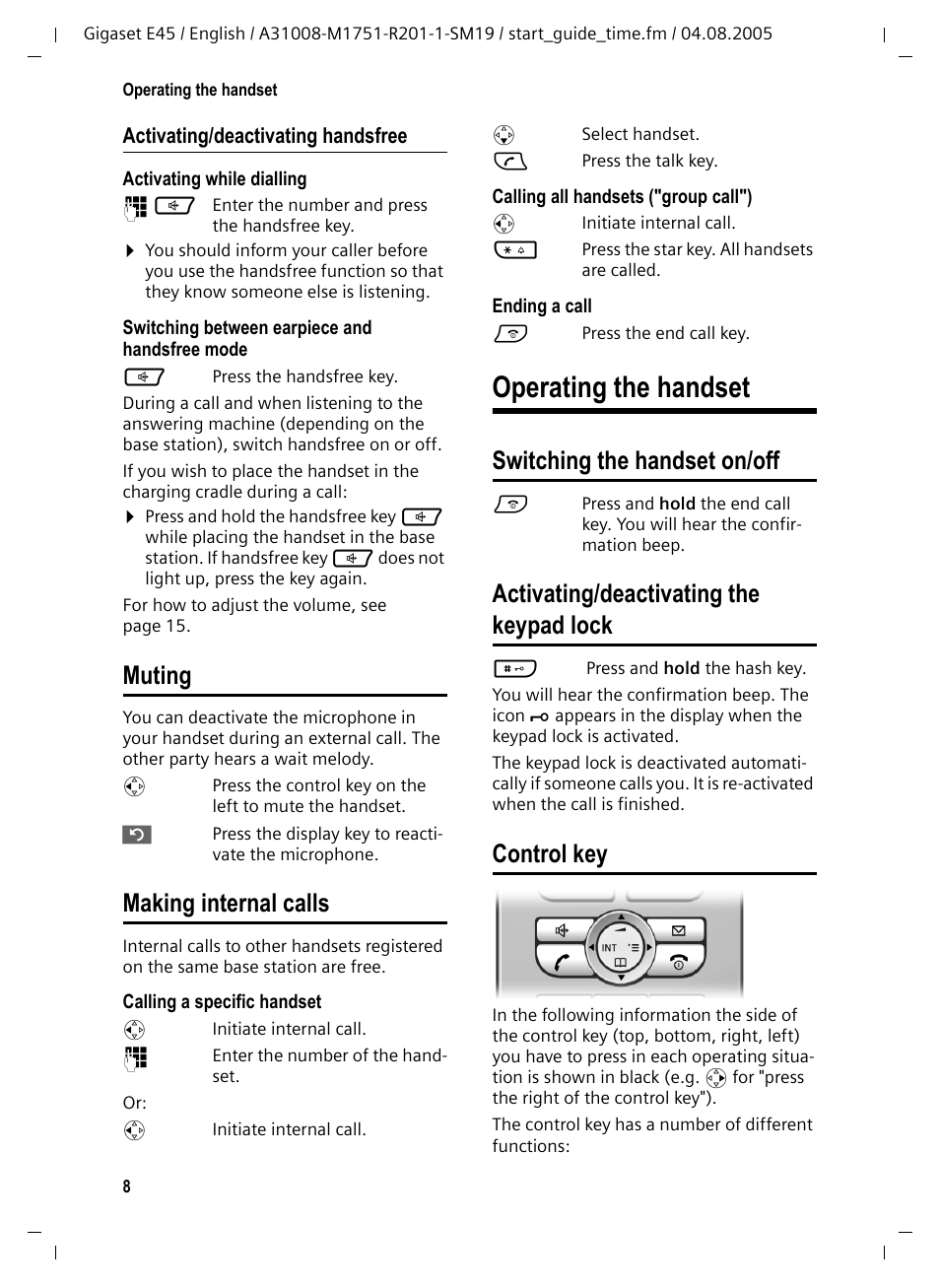 Activating/deactivating handsfree, Muting, Making internal calls | Operating the handset, Switching the handset on/off, Activating/deactivating the keypad lock, Control key, Muting making internal calls | Siemens Gigaset E45 User Manual | Page 9 / 27