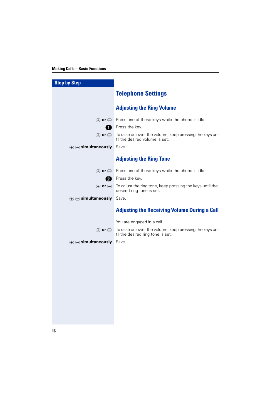 Telephone settings, Adjusting the ring volume, Adjusting the ring tone | Adjusting the receiving volume during a call | Siemens HIPATH 3000 User Manual | Page 16 / 72