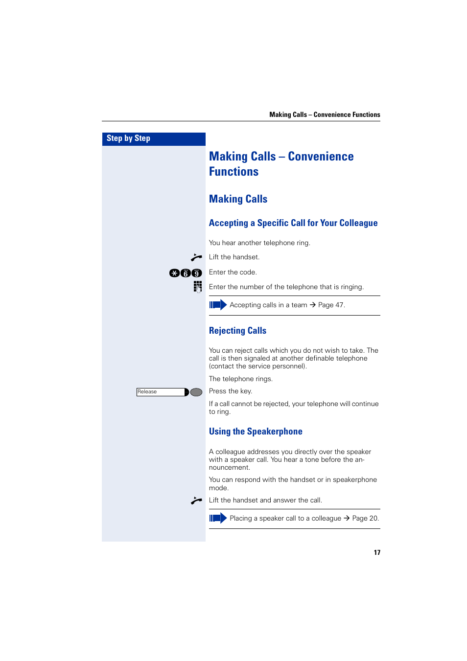 Making calls – convenience functions, Making calls, Accepting a specific call for your colleague | Rejecting calls, Using the speakerphone | Siemens HIPATH 3000 User Manual | Page 17 / 72