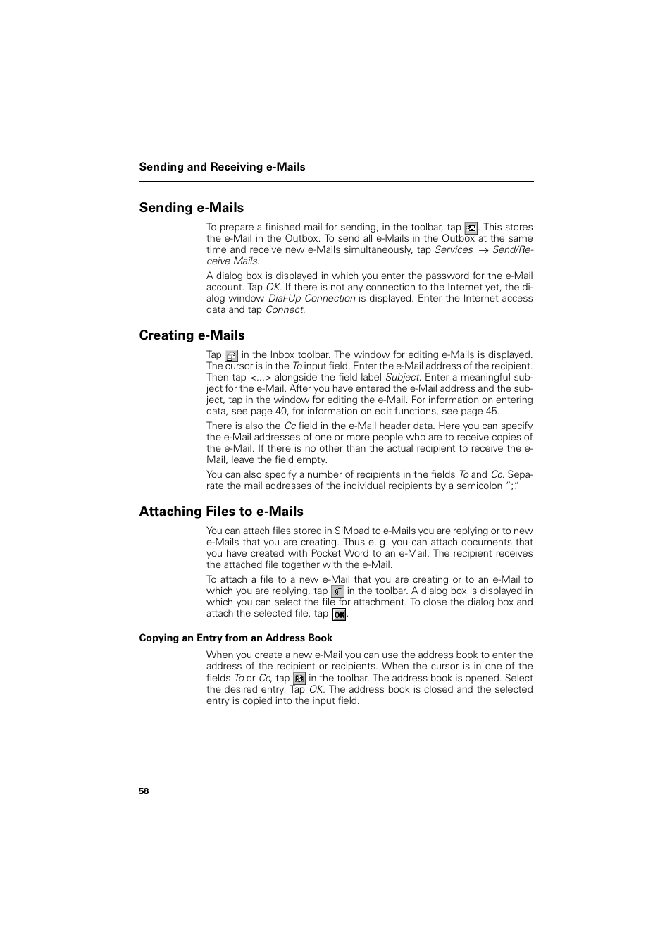 Sending e-mails, Creating e-mails, Attaching files to e-mails | Copying an entry from an address book, 6hqglqj h0dlov, Uhdwlqj h0dlov, Wwdfklqj )lohv wr h0dlov | Siemens SL4 User Manual | Page 58 / 104