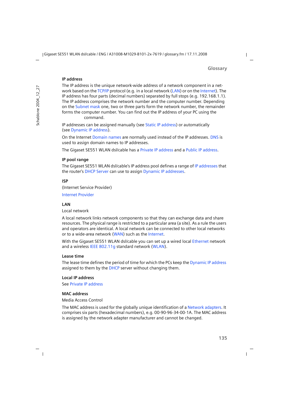 Mac address, Ip address, Mac addresses | It adminis, Ip addresses, Ip pool range, Dising | Siemens Simens Gigaset WLAN dsl/cable SE551 User Manual | Page 135 / 148