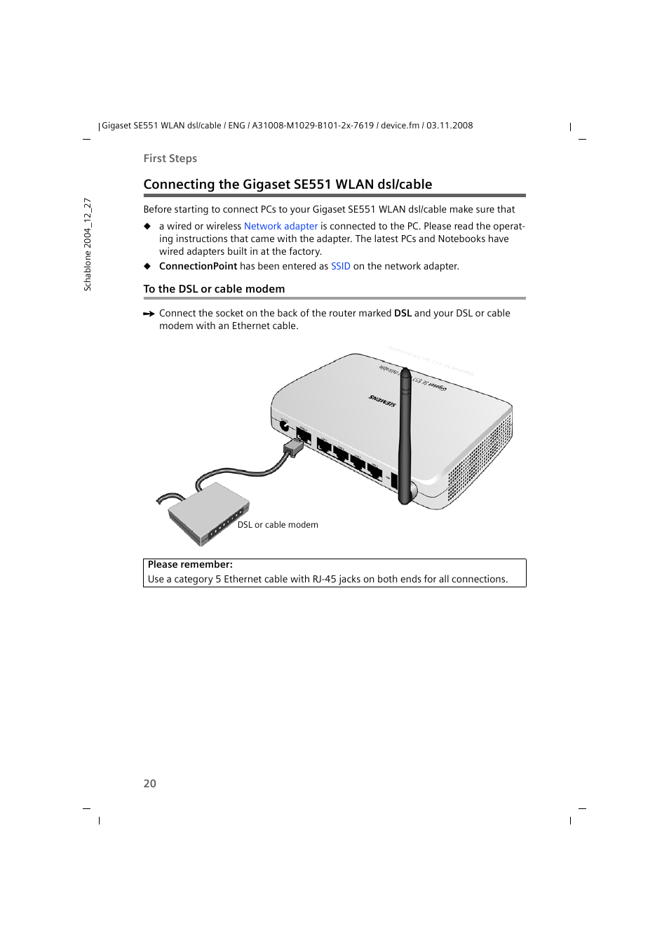 Connecting the gigaset se551 wlan dsl/cable, To the dsl or cable modem | Siemens Simens Gigaset WLAN dsl/cable SE551 User Manual | Page 20 / 148