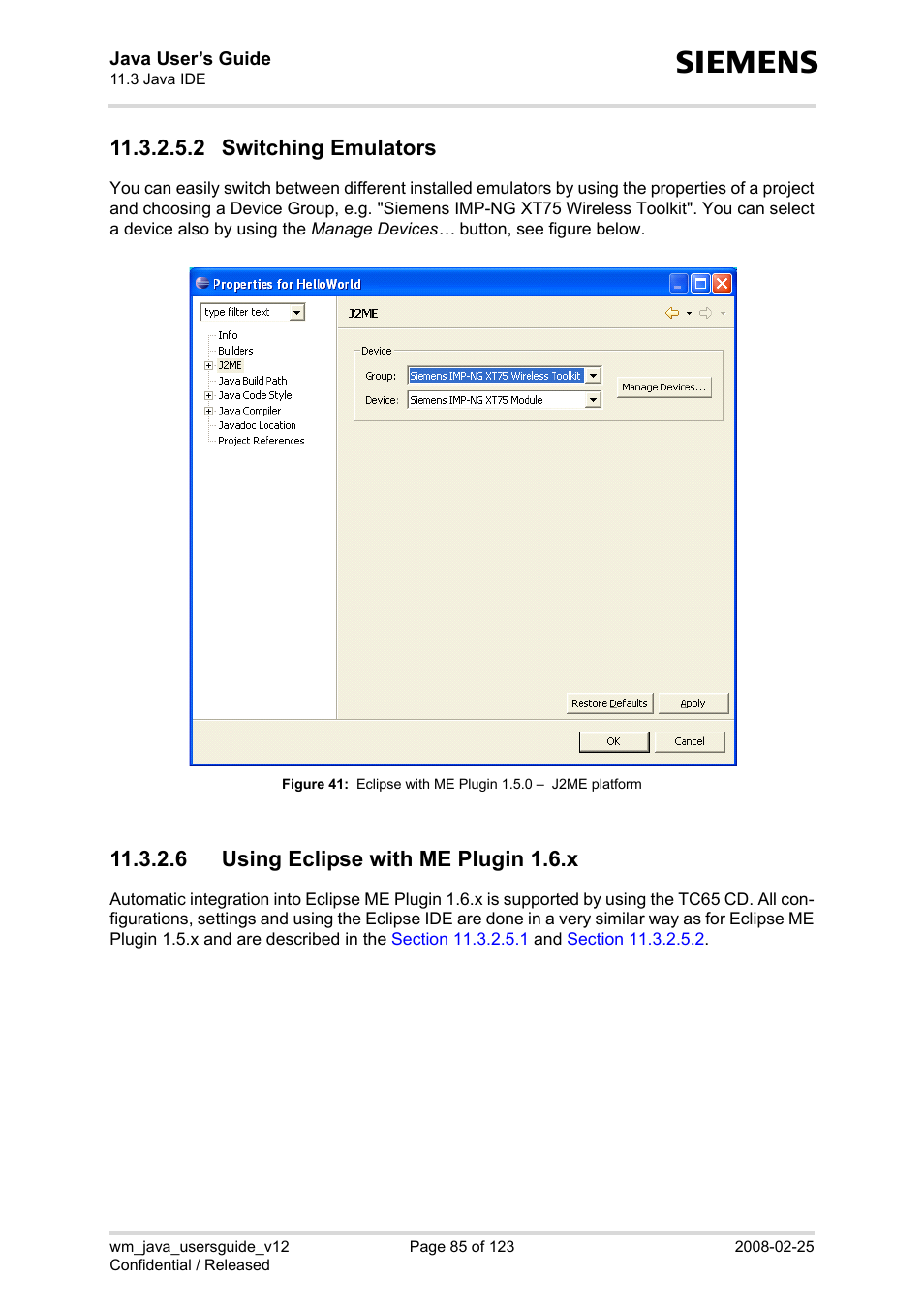 2 switching emulators, 6 using eclipse with me plugin 1.6.x, Figure 41 | Eclipse with me plugin 1.5.0 – j2me platform | Siemens XT65 User Manual | Page 85 / 123