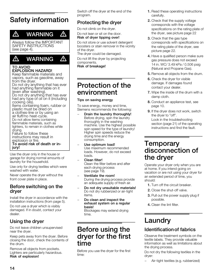 Safety information d, Protection of the environment, Before using the dryer for the first time | Temporary disconnection of the dryer, Laundry, Warning, Before switching on the dryer, Using the dryer, Protecting the dryer, Identification of fabrics | Siemens WTXD5522UC User Manual | Page 14 / 68