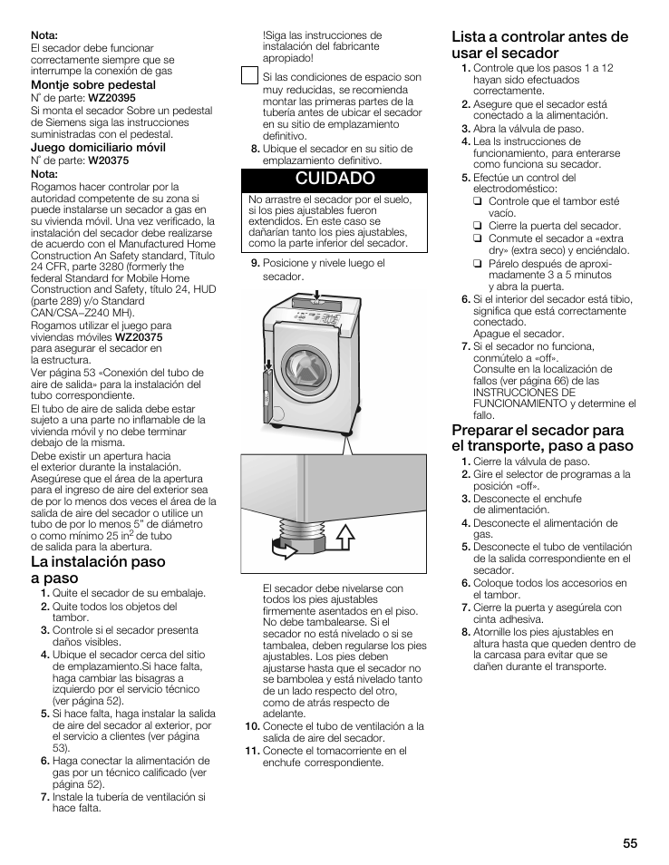 Cuidado, La instalación paso a paso, Lista a controlar antes de usar el secador | Siemens WTXD5522UC User Manual | Page 55 / 68