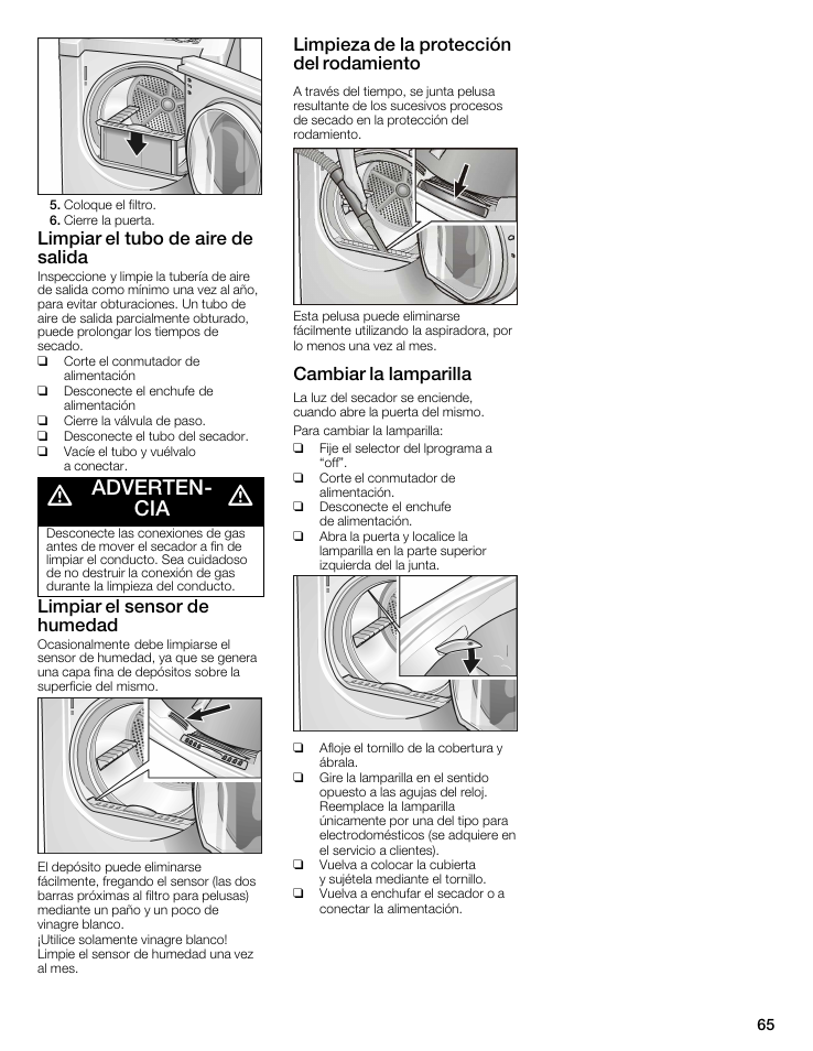 Advertenć cia, Limpiar el tubo de aire de salida, Limpiar el sensor de humedad | Limpieza de la protección del rodamiento, Cambiar la lamparilla | Siemens WTXD5522UC User Manual | Page 65 / 68