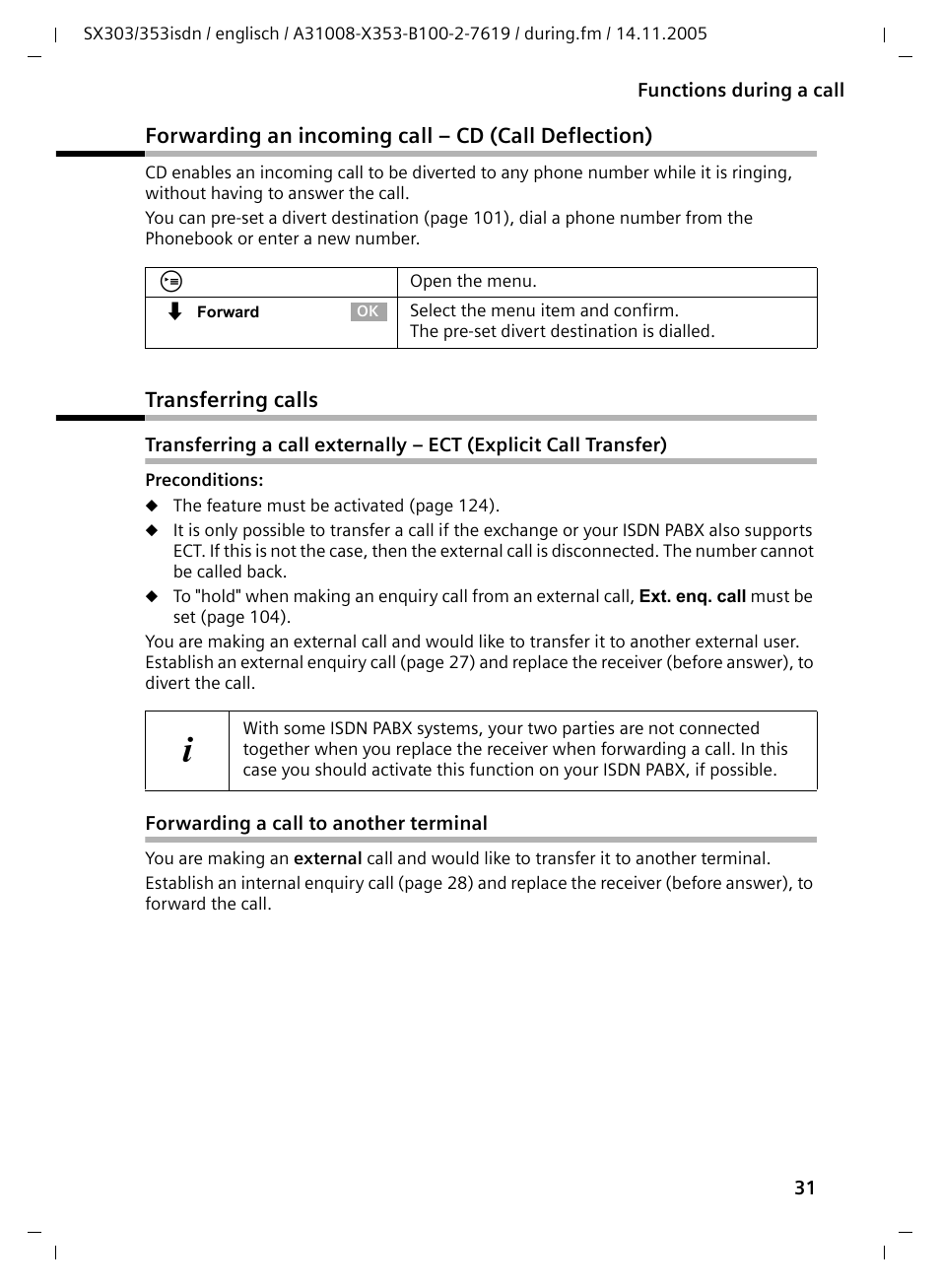 Forwarding an incoming call - cd (call deflection), Transferring calls, Forwarding a call to another terminal | Forwarding an incoming call – cd (call deflection) | Siemens CX203isdn User Manual | Page 32 / 161