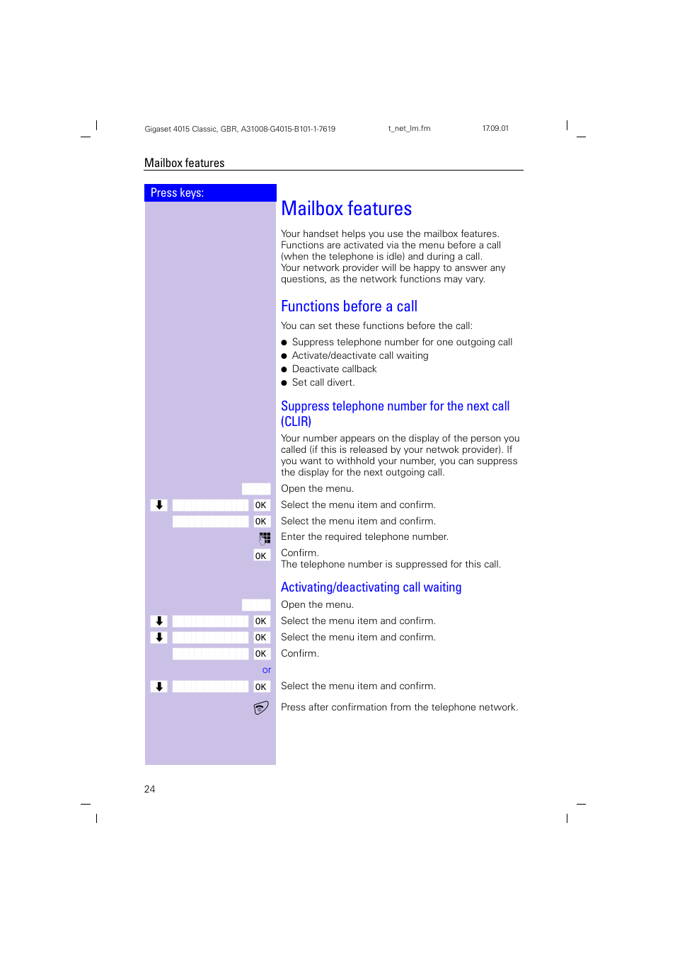 Mailbox features, Functions before a call, Suppress telephone number for the next call (clir) | Activating/deactivating call waiting | Siemens Gigaset 4015 User Manual | Page 28 / 77