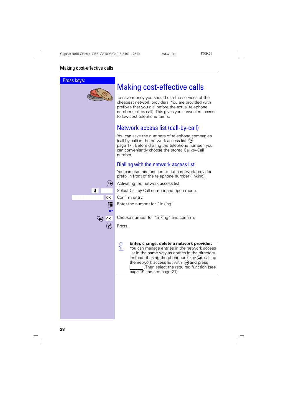 Making cost-effective calls, Network access list (call-by-call), Dialling with the network access list | Making cost-effective calls | Siemens Gigaset 4015 User Manual | Page 32 / 77