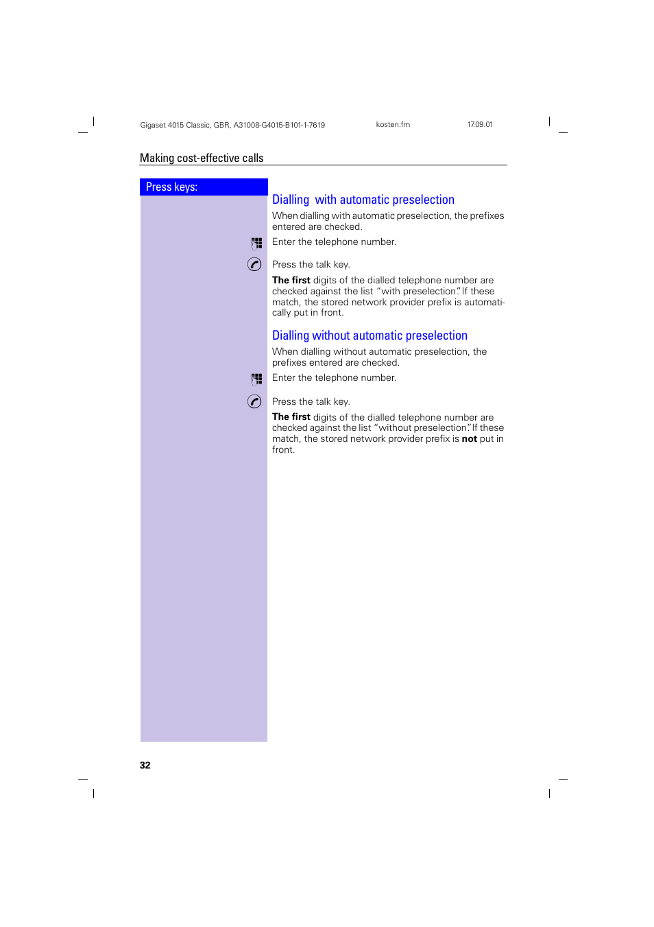 Dialling with automatic preselection, Dialling without automatic preselection | Siemens Gigaset 4015 User Manual | Page 36 / 77