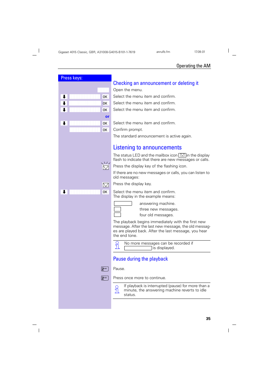 Checking an announcement or deleting it, Listening to announcements, Pause during the playback | Siemens Gigaset 4015 User Manual | Page 39 / 77