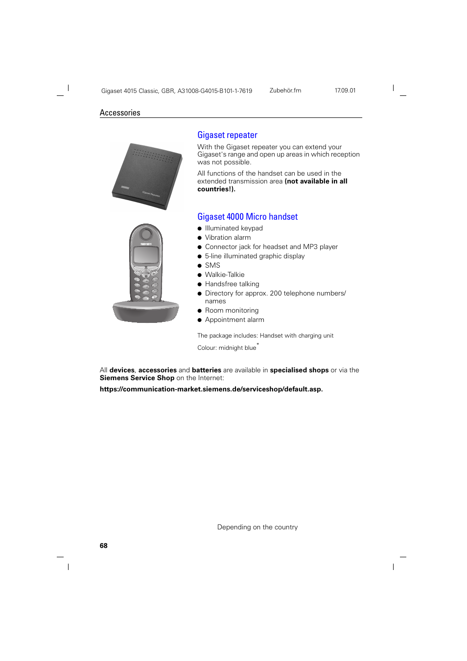 Gigaset repeater, Gigaset 4000 micro handset, Accessories | Illuminated keypad, Vibration alarm, Connector jack for headset and mp3 player, Line illuminated graphic display, Walkie-talkie, Handsfree talking, Directory for approx. 200 telephone numbers/ names | Siemens Gigaset 4015 User Manual | Page 72 / 77